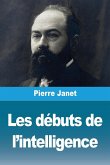 Les débuts de l'intelligence