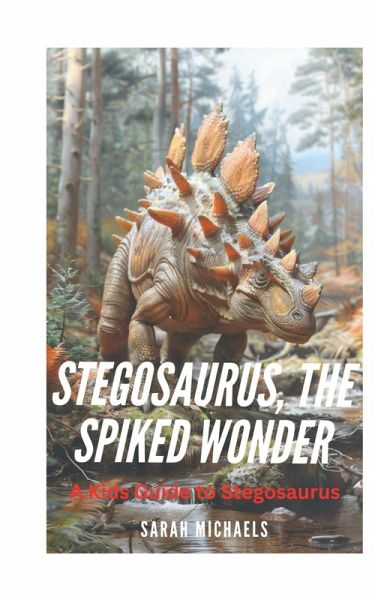 Stegosaurus, the Spiked Wonder