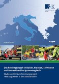 Das Rettungswesen in Italien, Kroatien, Slowenien und Deutschland im Systemvergleich