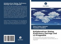 Kollaborativer Dialog, Proficiency Pairings und L2-Pragmatik - Fakher Ajabshir, Zahra;Vahdany, Fereidoon