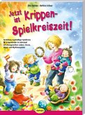 Jetzt ist Krippen-Spielkreiszeit! Jetzt ist Krippen-Spielkreiszeit!