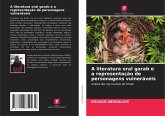 A literatura oral garab e a representação de personagens vulneráveis A literatura oral garab e a representação de personagens vulneráveis