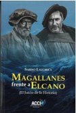 Magallanes frente a Elcano Magallanes frente a Elcano