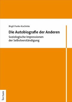 Die Autobiografie der Anderen - Panke-Kochinke, Birgit