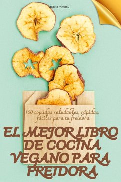 Cover EL MEJOR LIBRO DE COCINA VEGANO PARA FREIDORA