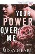 Your Power Over Me - Bild 1