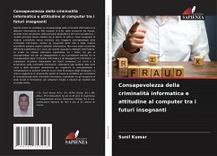 Consapevolezza della criminalità informatica e attitudine al computer tra i futuri insegnanti Cover Consapevolezza della criminalità informatica e attitudine al computer tra i futuri insegnanti