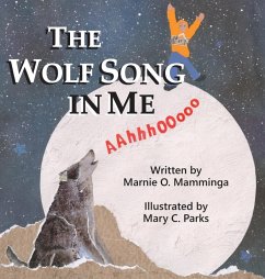 The Wolf Song in Me - Mamminga, Marnie O.