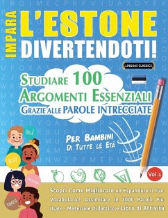 IMPARA L'ESTONE DIVERTENDOTI! - PER BAMBINI - Linguas Classics