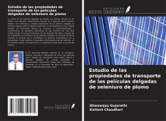 Cover Estudio de las propiedades de transporte de las películas delgadas de seleniuro de plomo