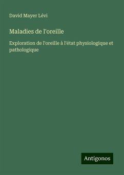 Maladies de l'oreille - Lévi, David Mayer