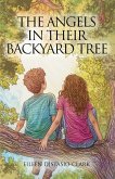 The Angels In Their Backyard Tree The Angels In Their Backyard Tree
