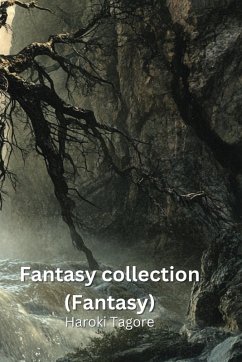 Fantasy collection (Fantasy) - Tagore, Haroki