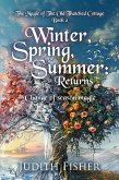 Winter, Spring, Summer Winter, Spring, Summer