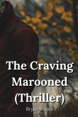 The Craving Marooned (THRILLER)