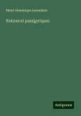 Notices et panégyriques Notices et panégyriques