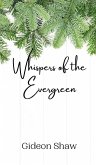 Whispers of the Evergreen