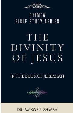 Cover The Divinity of Jesus in the Book of Jeremiah