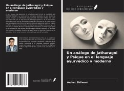 Cover Un análogo de Jatharagni y Psique en el lenguaje ayurvédico y moderno