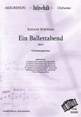 Würthner, Rudolf Ein Ballettabend Akkordeonorchester Partitur