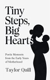 Tiny Steps, Big Hearts