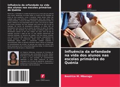 Influência da orfandade na vida dos alunos nas escolas primárias do Quénia - M. Mburugu, Beatrice