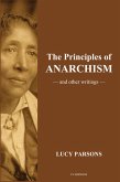 The Principles of Anarchism The Principles of Anarchism