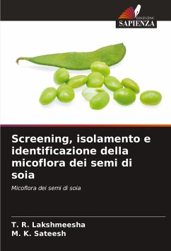 Cover Screening, isolamento e identificazione della micoflora dei semi di soia