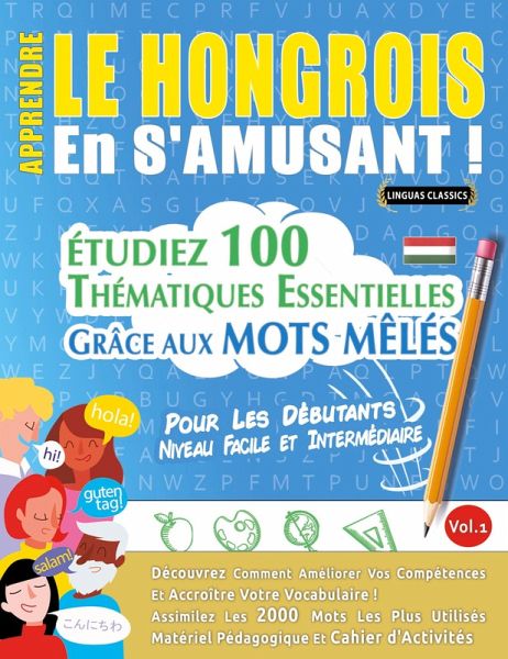 APPRENDRE LE HONGROIS EN S'AMUSANT - POUR LES DÉBUTANTS