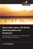 Storia dello stato e del diritto della Repubblica del Kazakistan