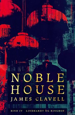 Noble House 4 - Clavell, James