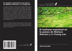 El realismo espiritual en la poesía de Wallace Stevens y Li-Young Lee El realismo espiritual en la poesía de Wallace Stevens y Li-Young Lee