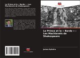 Le Prince et le ' Barde ' : Les Machiavels de Shakespeare