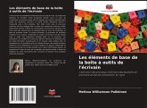 Les éléments de base de la boîte à outils de l'écrivain Les éléments de base de la boîte à outils de l'écrivain