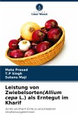 Leistung von Zwiebelsorten(Allium cepa L.) als Erntegut im Kharif