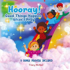 Cover Hooray! Good Things Happen When I Pray