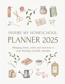 Inspire My Homeschool Planner 2025