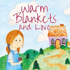 Cover Warm Blankets and Love