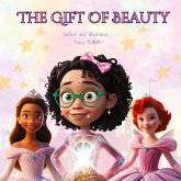 The Gift of Beauty The Gift of Beauty