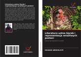 Literatura ustna Garab i reprezentacja wra¿liwych postaci Literatura ustna Garab i reprezentacja wra¿liwych postaci