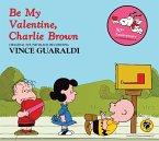 Be My Valentine,Charlie Brown Be My Valentine,Charlie Brown