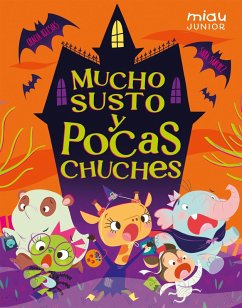 Mucho susto y pocas chuches (eBook, ePUB) - Iglesias, Gracia
