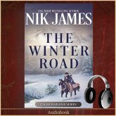 The Winter Road (An Action-Packed Holiday/Christmas Western) (MP3-Download) The Winter Road (An Action-Packed Holiday/Christmas Western) (MP3-Download)