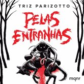 Pelas Entranhas (MP3-Download) Pelas Entranhas (MP3-Download)