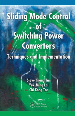 Sliding Mode Control of Switching Power Converters (eBook, ePUB) - Tan, Siew-Chong; Lai, Yuk-Ming; Tse, Chi-Kong