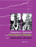 Evaluation and Treatment of the Neurogenic Bladder (eBook, ePUB) Evaluation and Treatment of the Neurogenic Bladder (eBook, ePUB)
