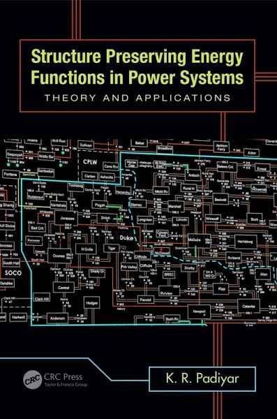 Structure Preserving Energy Functions in Power Systems (eBook, ePUB) Structure Preserving Energy Functions in Power Systems (eBook, ePUB)