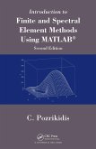 Introduction to Finite and Spectral Element Methods Using MATLAB (eBook, PDF)