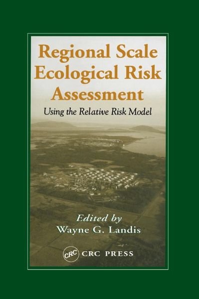 Regional Scale Ecological Risk Assessment (eBook, ePUB)