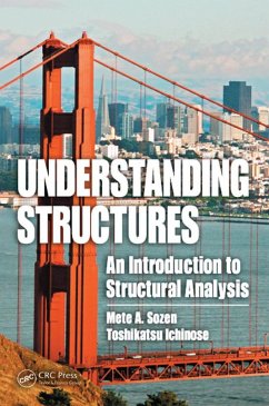 Understanding Structures (eBook, ePUB) - Sozen, Mete A.; Ichinose, Toshikatsu